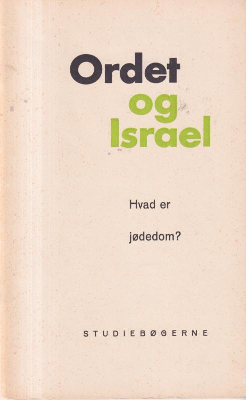 Ordet og Israel: Hvad er jødedom?