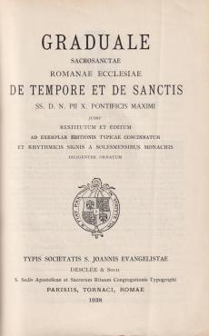 Graduale Sacrosanctae Romanae Ecclesiae de Tempore et de Sanctis (1938)