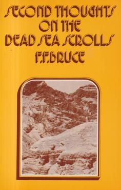 Second Thoughts on the Dead Sea Scrolls
