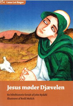 Jakob slås med Gud - Jesus møder Djævelen - c - Jesus på korset (4 bøger/hæfter)