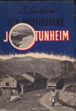 Fra Hedehusene til Jotunheim
