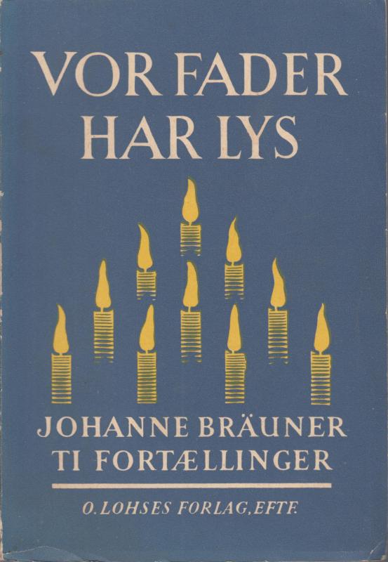 Vor Fader har lys, 10 fortællinger