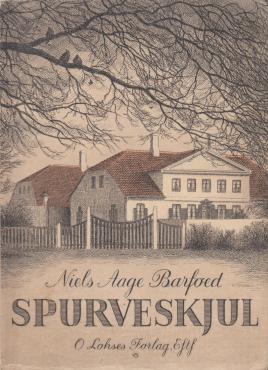 Spurveskjul - om Thora Esche, Skovtoftehjemmet