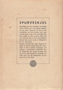Spurveskjul - om Thora Esche, Skovtoftehjemmet