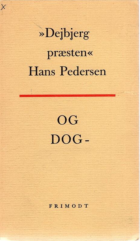 Og dog -