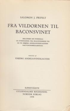 Fra Vildornen til Baconsvinet