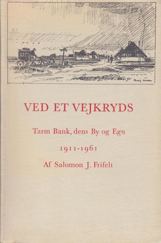 Ved et vejkryds, Tarm bank
