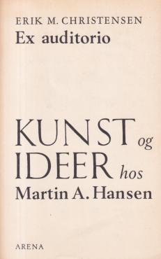 Ex auditorio, kunst og ideer hos M.A.H., v.E.M.Christensen
