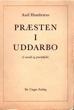 Præsten i Uddarbo / I overall og præstekjole