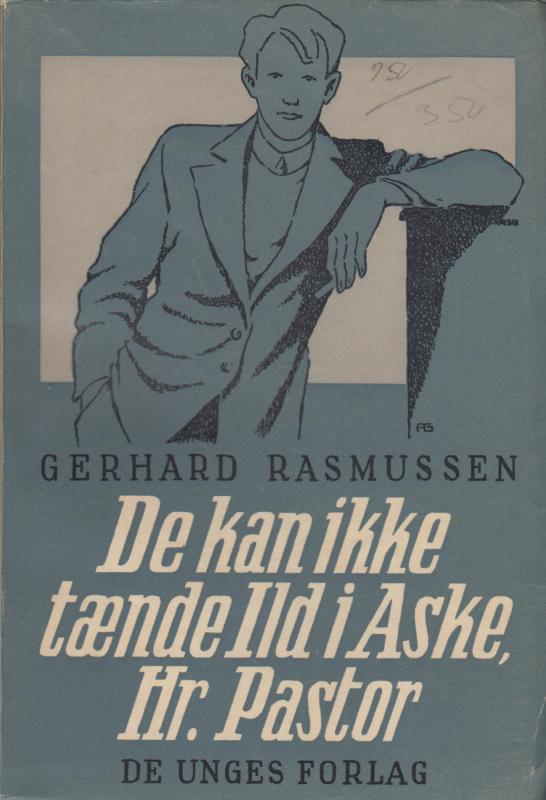 De kan ikke tænde ild i aske, Hr. Pastor
