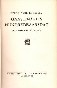 Gåse-Maries hundredårsdag