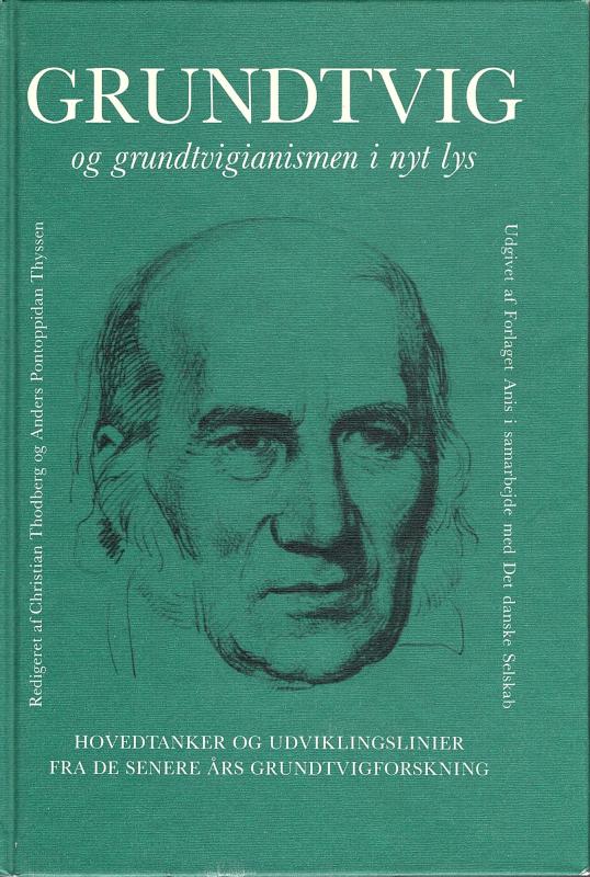 Grundtvig og grundtvigianismen i nyt lys