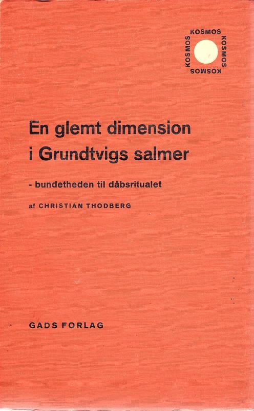 En glemt dimension i Grundtvigs salmer
