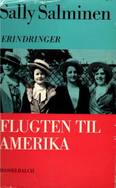 Flugten til Amerika, erindringer