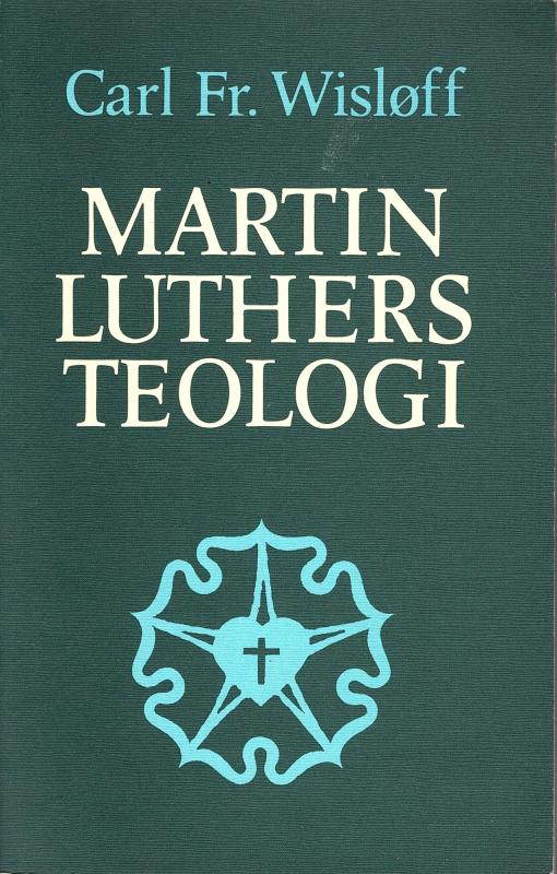 Martin Luthers Teologi