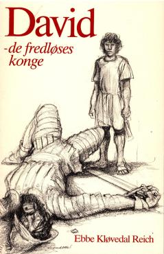 David, de fredløses konge
