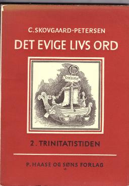 Det evige livs ord, 2 (prædikener i trinitatistiden)