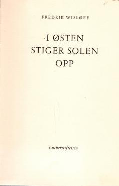 I Østen stiger solen opp