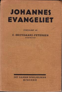 Johannes evangeliet, fortolket