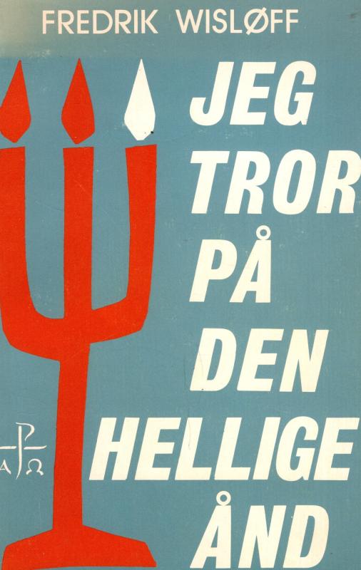 Jeg tror på Den hellige Ånd