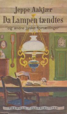Da lampen tændtes og andre jyske fortællinger