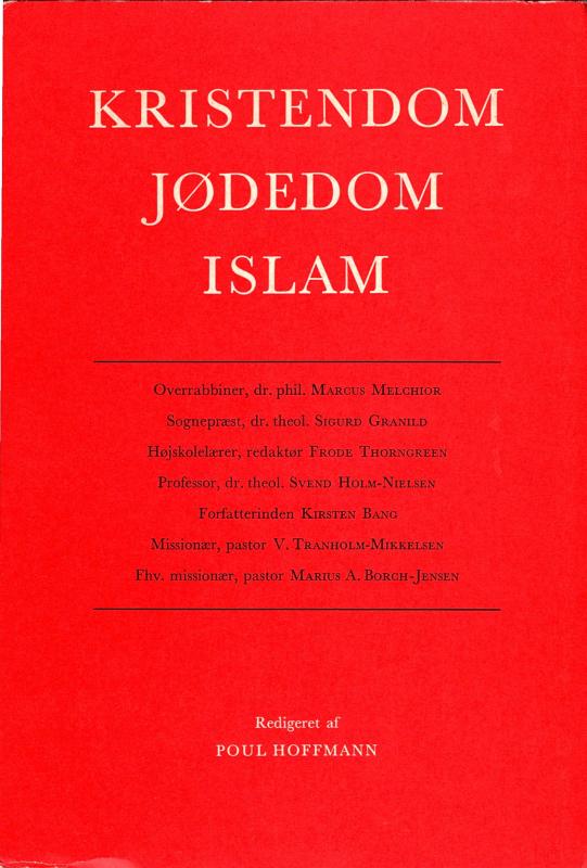 Kristendom. Jødedom, Islam