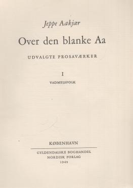 Over den blanke Aa (2 bind)