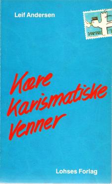 Kære karismatiske venner