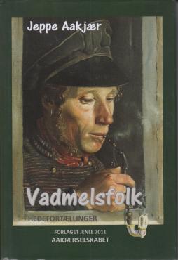 Vadmelsfolk - hedefortællinger