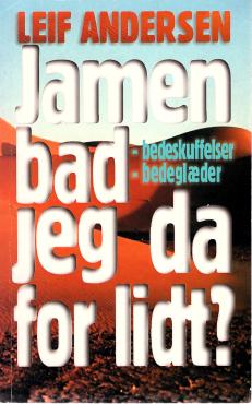 Jamen bad jeg da for lidt ?
