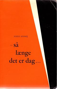 - så længe det er dag, om evangeliets forkyndelse