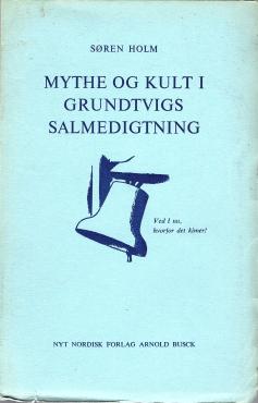 Mythe og kult i Grundtvigs salmedigtning