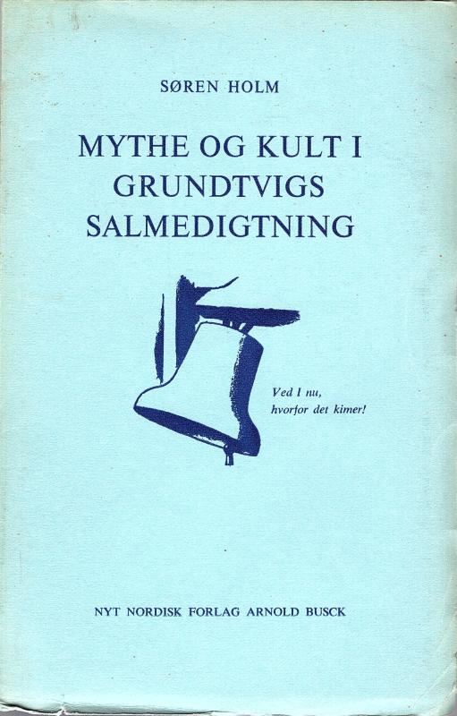Mythe og kult i Grundtvigs salmedigtning
