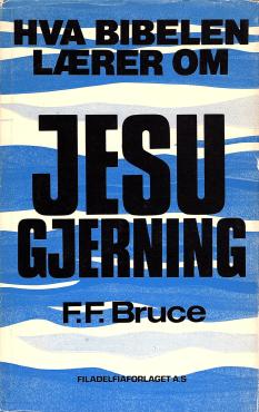 Hva Bibelen lærer om Jesu gjerning