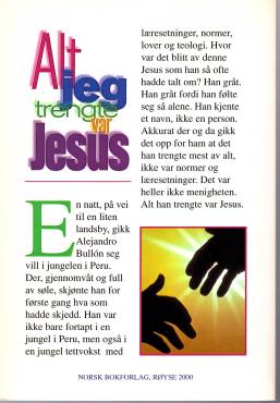 Alt jeg trengte var Jesus