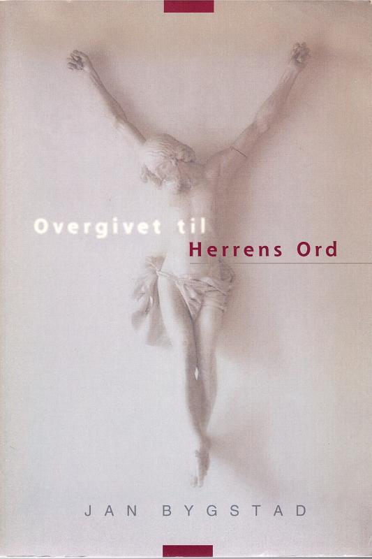 Overgivet til Herrens ord