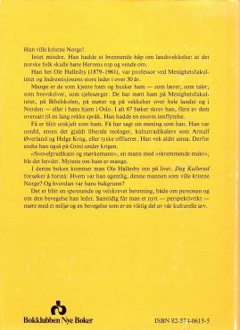 Ole Hallesby, mannen som ville kristne Norge