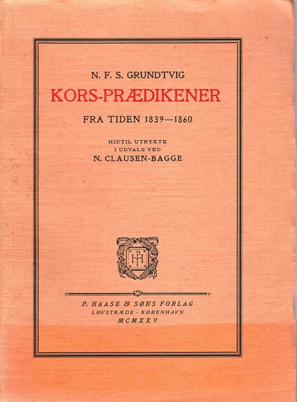 Grundtvig: Kors-Prædikener, 1839-1860