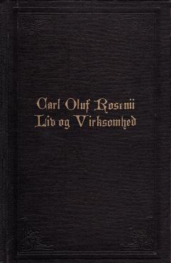 Carl Olof Rosenii Liv og Virksomhed