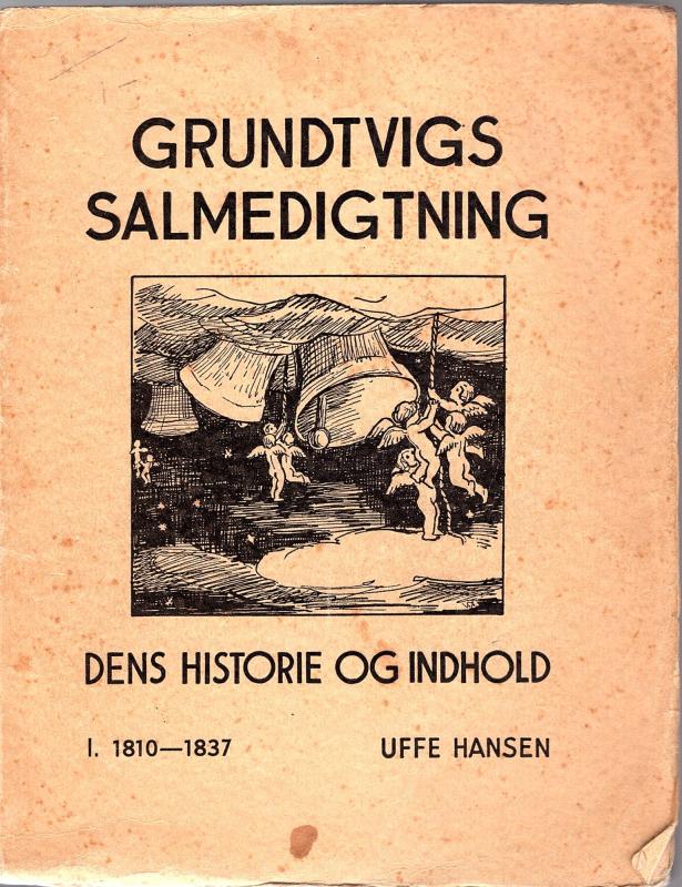 Grundtvigs Salmedigtning (I-III)