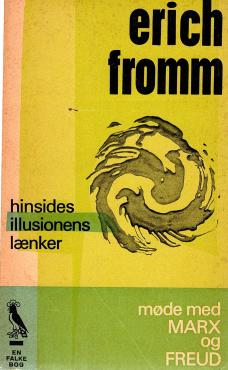 Hinsides illusionens lænker, møde med Marx og Freud