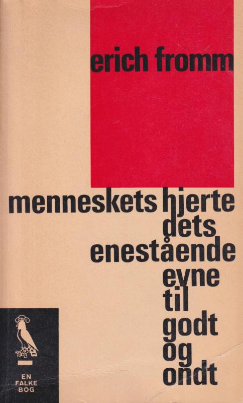Menneskets hjerte, dets enestående evne til godt og ondt