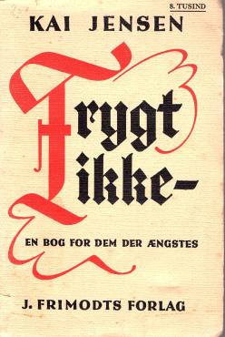 Frygt ikke - en bog for dem der ængstes