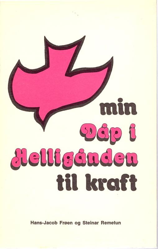 Min dåp i Helligånden til kraft