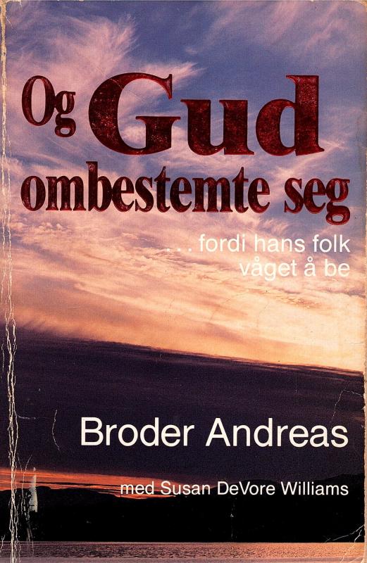 Og Gud ombestemte seg