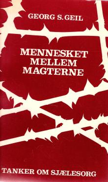 Mennesket mellem magterne