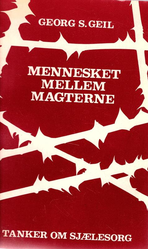 Mennesket mellem magterne