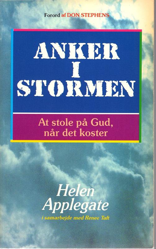 Anker i stormen, At stole på Gud, når det koster