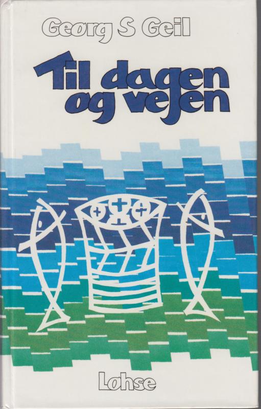 Til dagen og vejen