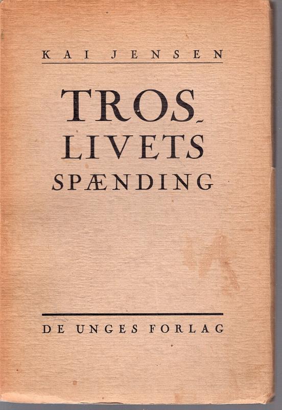 Troslivets spænding